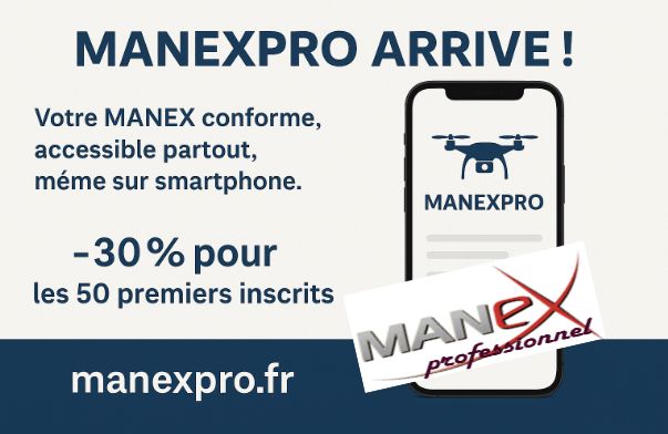  votre MANEX rédigé plus vite, en toute conformité